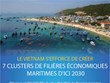 Le Vietnam s'efforce de créer 7 clusters de flières économiques maritimes d'ici 2030