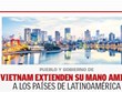 Presse mexicaine : le Vietnam tend les bras de son amitié aux pays d’Amérique latine