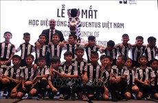 Inauguration de l’Académie footballistique Juventus Vietnam