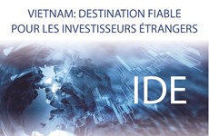 Vietnam: Destination fiable pour les investisseurs étrangers