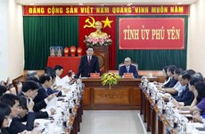 La province de Phu Yên exhortée à se développer plus vigoureusement