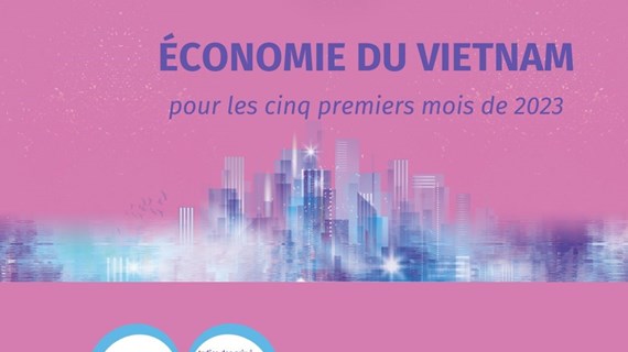 Economie du Vietnam pour les cinq premiers mois de 2023