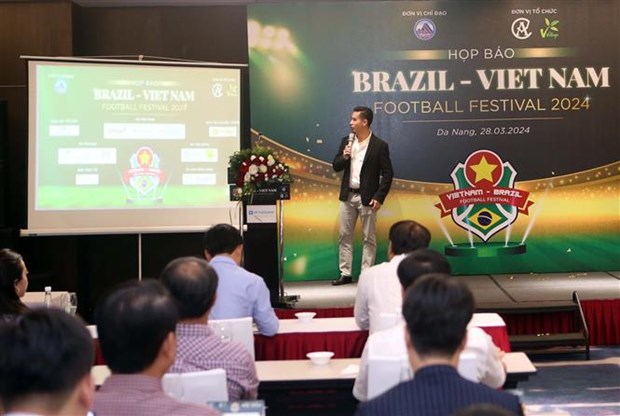 Bientot le Festival de football Bresil-Vietnam 2024 a Da Nang hinh anh 1